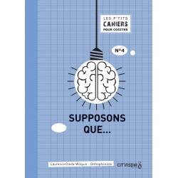 Supposons que...